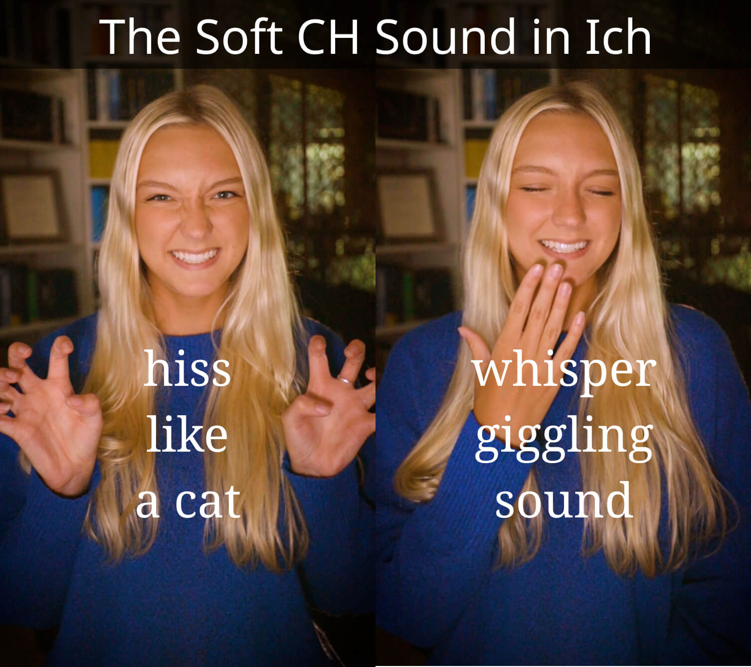 Woman pretending to hiss like a cat and whisper a giggle, showing practice tips for the soft pronunciation of German CH, which is present in the word ich.